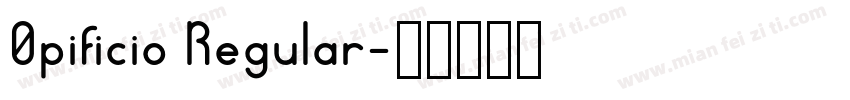 0pificio Regular字体转换